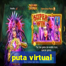 puta virtual